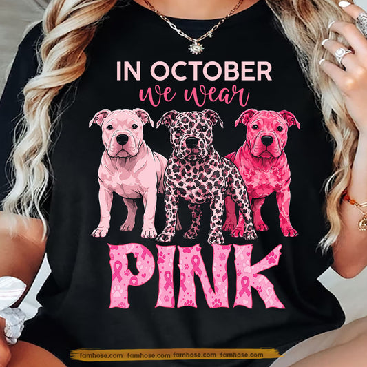 Pitbull Dog T-shirt, In October We Wear Pink Tees Gift For Pitbull Lovers Who Support Breast Cancer Awareness