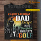 Vintage Personalized Golf Dad Daughter T-shirt, I'm Just A Regular Dad Sport Tees Father's Day Gift For Golf Lovers