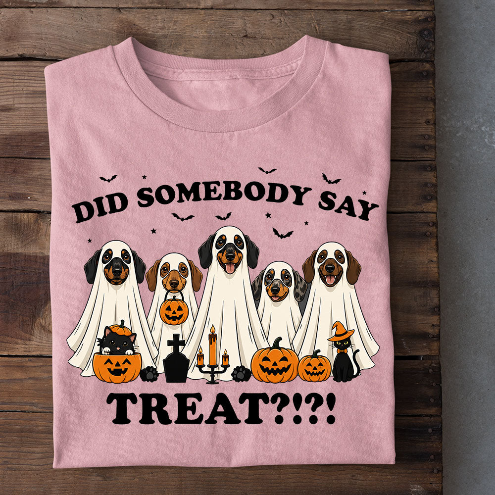 Funny Halloween Dachshund Dog Boo T-shirt, Did Somebody Say Treat Tees Fall Spooky Season Gift For Wiener Dog Lover