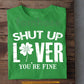 Four-Leaf Clover T-shirt, Shut Up Liver Tees St Patrick's Day Gift For Irish Lover