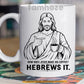 Funny Jesus & Coffee Mug, How Does Jesus Make His Coffee Mug, Cups Gift For Christian, Coffee Lover