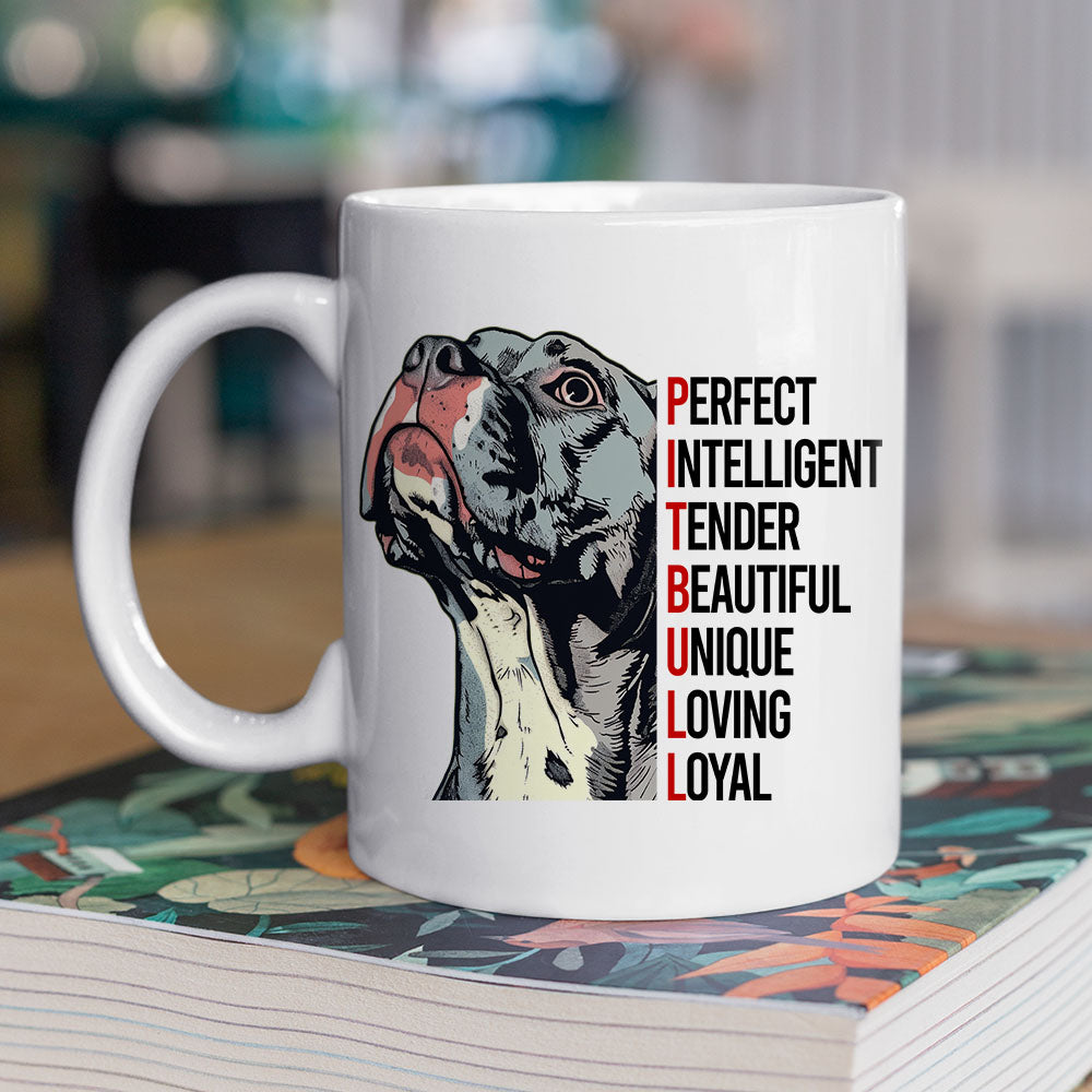 Funny Pitbull Dog Mug, Perfect Unique Loyal, Mug Gift For Pitbull Dog Lovers, Cups Gift For Dog Lovers