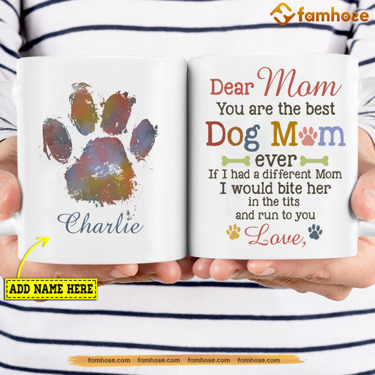 Personalized Dog Mom Mug, Dear Mom You're The Best Dog Mom Ever, Mother's Day Gift For Dog Lovers, Dog Owners