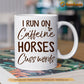 Personalized Horse Mug, I Run On Caffeine Horses Cuss Words Mug, Cups Gift For Horse Lovers, Horse Owner