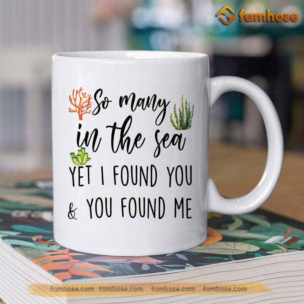 Personalized Turtle Mug, So Many In The Sea I Found You Mug, Cups Gift For Turtle Lovers, Turtle Owner