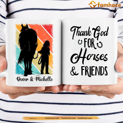 Horse Mug, Behind Every Thanks God For Horses And Friends Mug, Cups Gift For Horse Lovers, Horse Owner