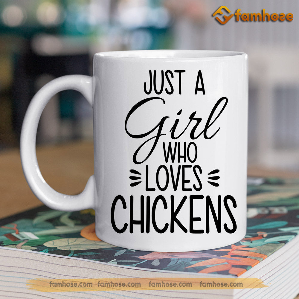 Personalized Chicken Mug, Just A Girl Who Loves Chickens Gift For Chicken Lovers, Chicken Lovers Gift Mug, Cups, Chicken Owner