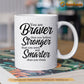 Personalized Cow Mug, You Are Braver Than You Believe Stronger Than You Seem Mug, Cups Gift For Cow Lovers, Cow Owner