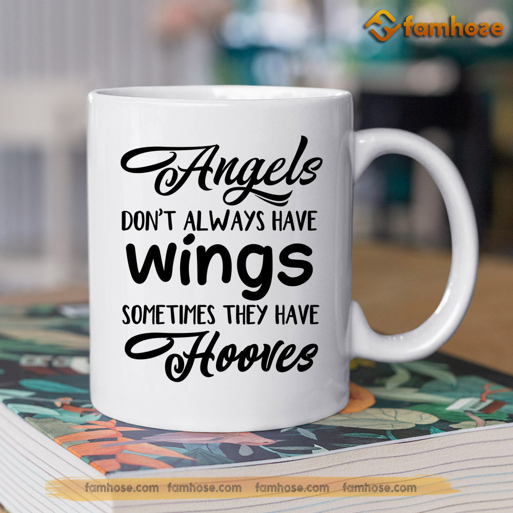 Personalized Horse Mug, Angels Don't Always Have Wings Mug, Cups Gift For Horse Lovers, Horse Owner