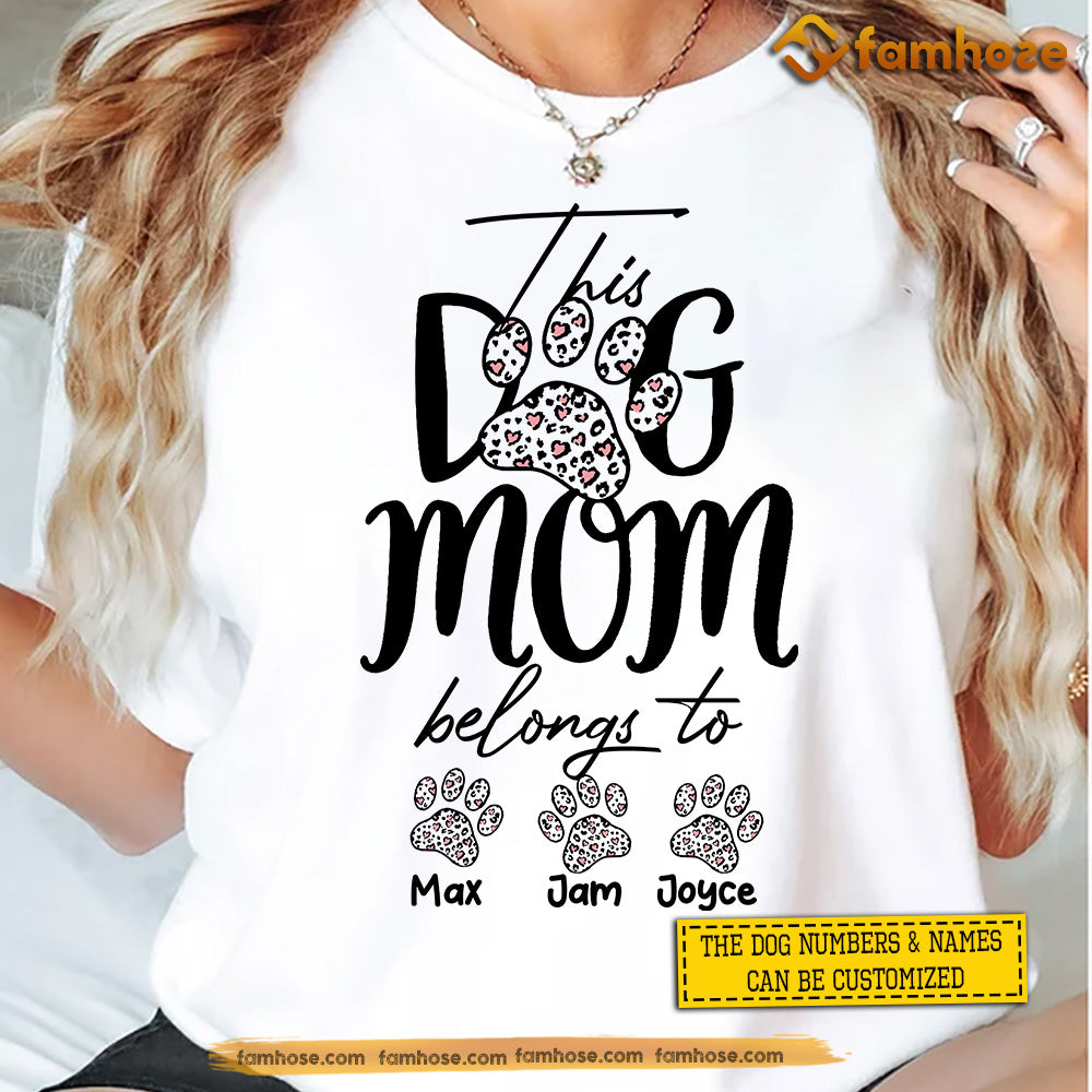 Personalized Dog T-shirt, Dogshoes This Dog Mom Belongs To, Mother's Day Gift For Dog Lovers, Dog Tees, Dog Owners