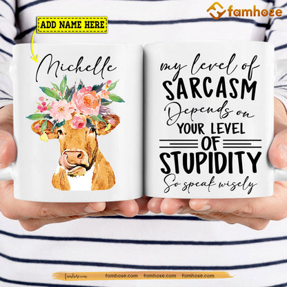 Personalized Cow Mug, My Level Of Sarcasm Depends On Your Level Mug, Cups Gift For Cow Lovers, Cow Owner