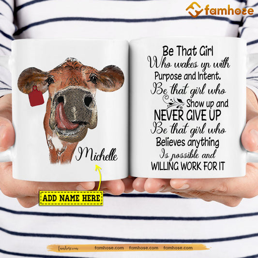 Personalized Cow Mug, Be That Girl Who Wakes Up With Purpose And Intent Gift For Cow Lovers, Cow Lovers Gift Mug, Cups, Cow Owner