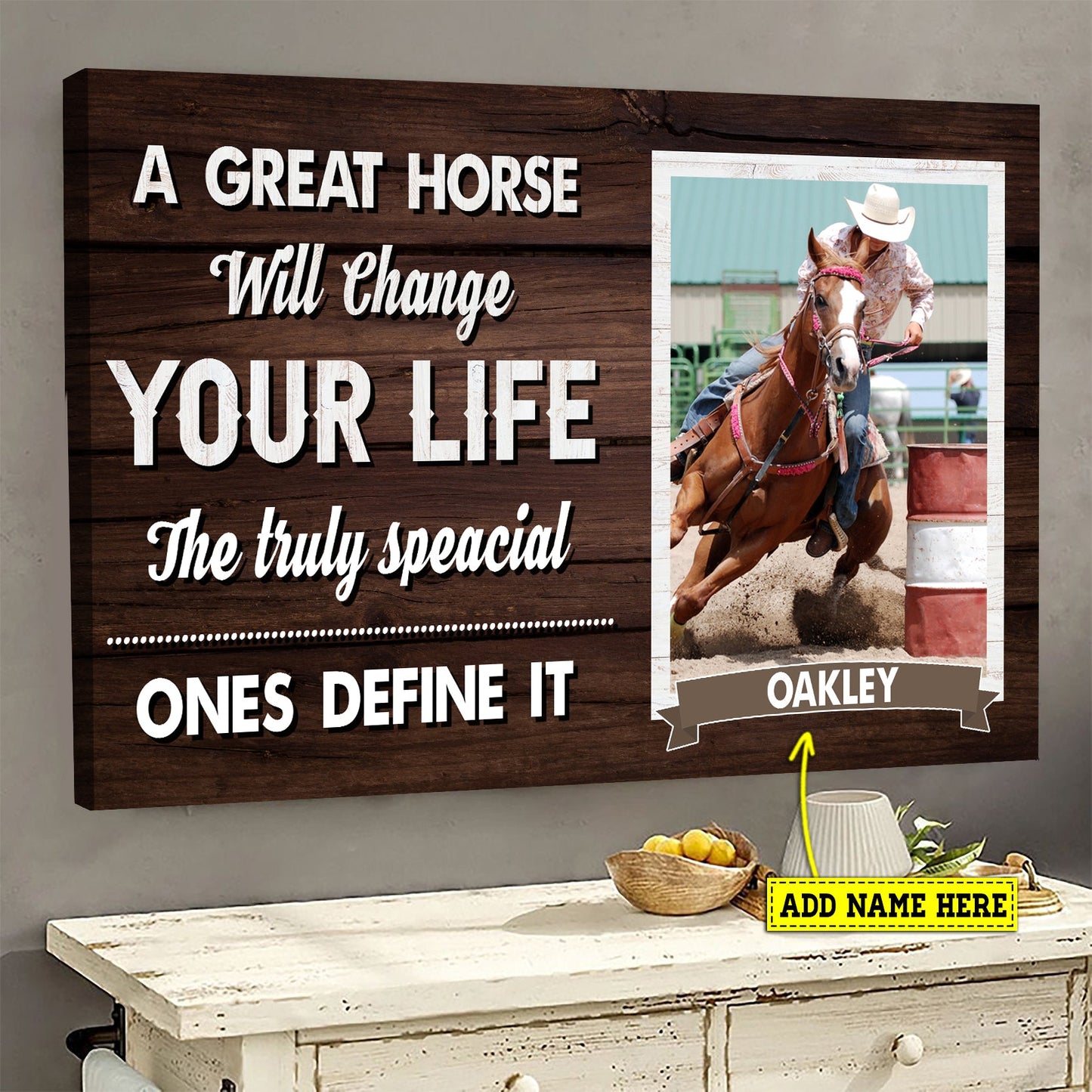 A Great Horse Will Change Your Life, Personalized Horse Poster & Canvas, Barrel Racing Canvas Wall Art, Christmas Gift For Horse Lovers