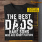 Funny Personalized Rugby Dad Son T-shirt, The Best Dads Have Sons Who Are Rugby Players Sport Tees Gift For Rugby Lovers