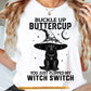 Halloween Black German Shepherd Dog Witch T-Shirt, Buckle Up Buttercup Tees Spooky Season Gift For Dog Lover