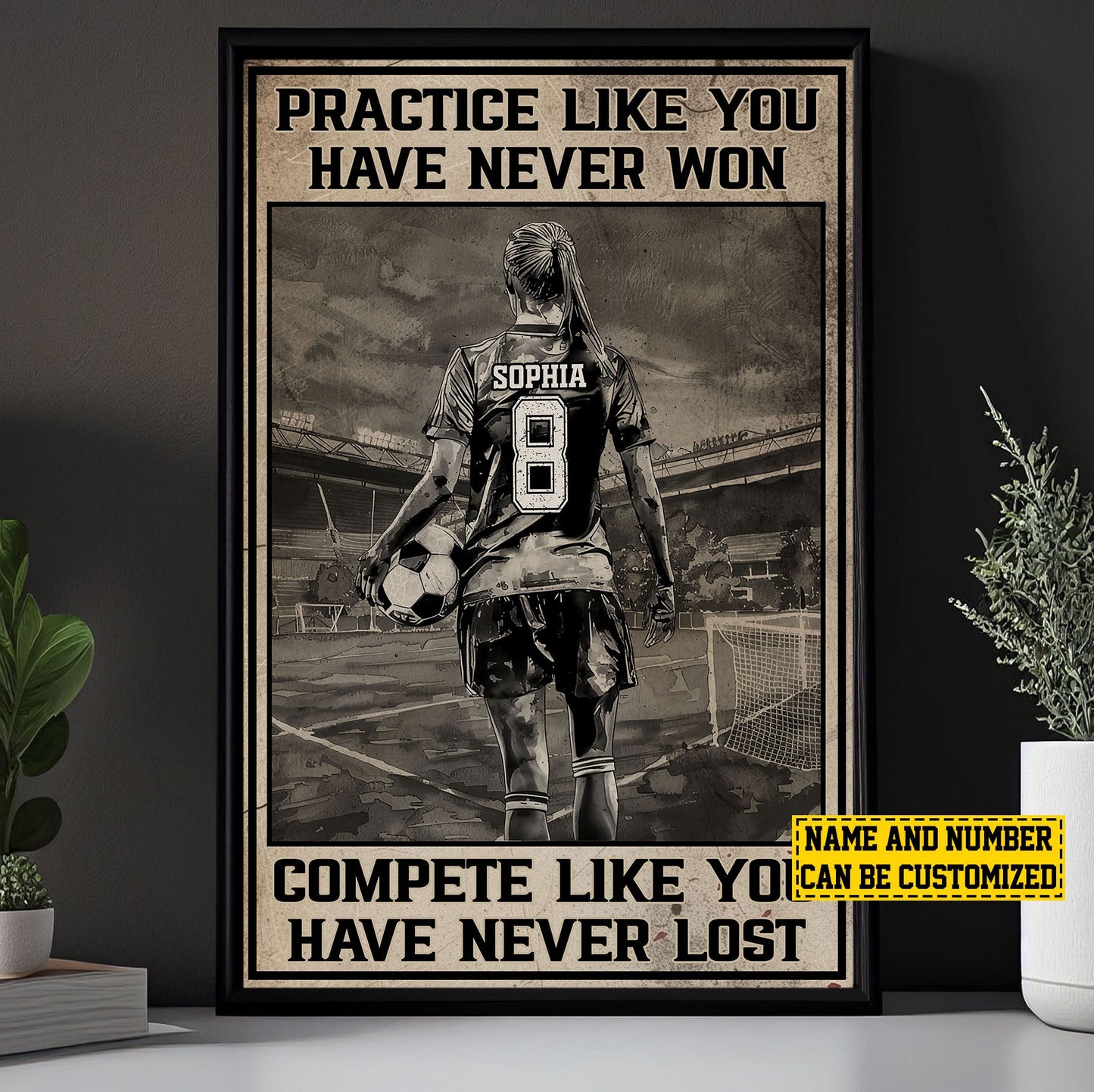 Personalized Motivational Soccer Girl Canvas Painting, Compete Like You Have Never Lost, Inspirational Quotes Wall Art Decor, Poster Gift For Soccer Woman Lovers