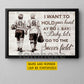 Personalized Motivational Couple Soccer Canvas Painting, I Want To Hold Your Hand At 80, Romantic Quotes Wall Art Decor, Poster Gift For Soccer Lovers