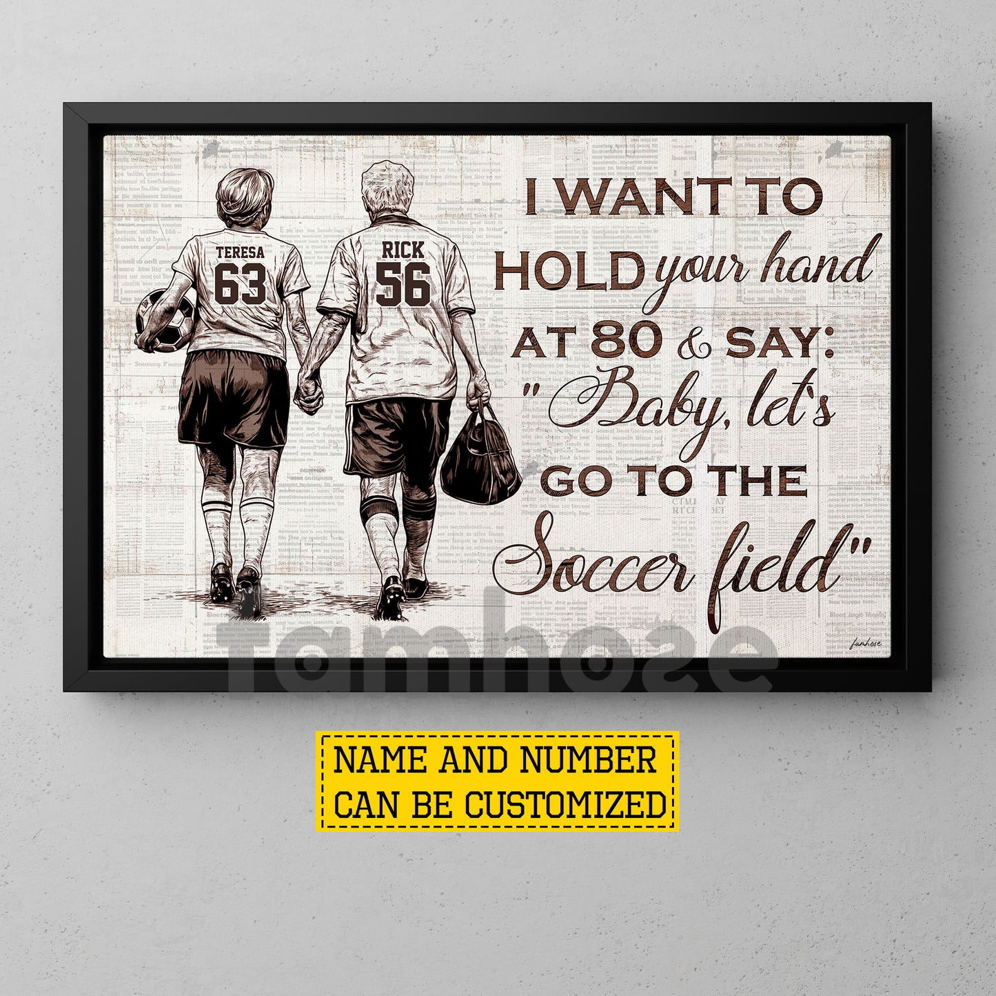 Personalized Motivational Couple Soccer Canvas Painting, I Want To Hold Your Hand At 80, Romantic Quotes Wall Art Decor, Poster Gift For Soccer Lovers