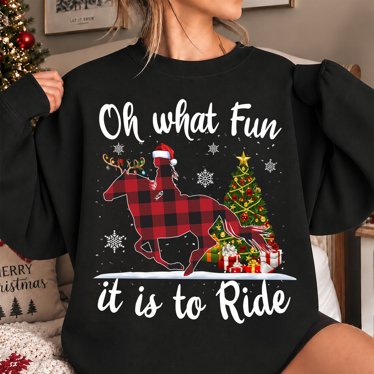 Horse Christmas Sweatshirt, Oh What Fun It Is To Ride Crewneck Sweatshirt Gift For Horse Lovers