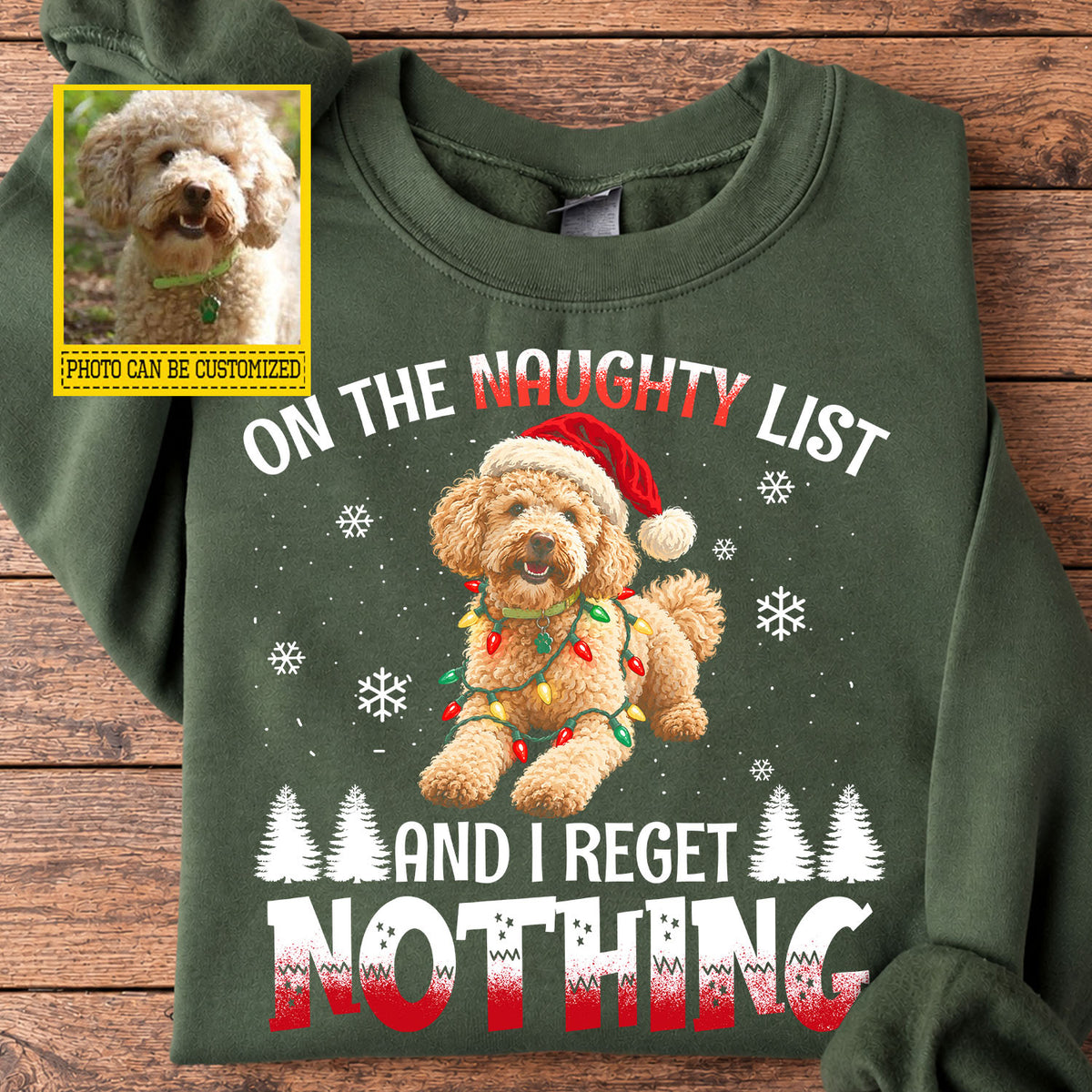 Personalized Christmas Poodle Dog Sweatshirt, On The Naughty List And I Regret Nothing Crewneck Sweatshirt Xmas Gift For Dog Lovers