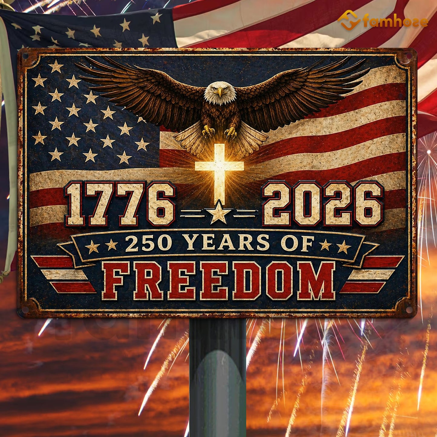July 4th USA 250 Anniversary Metal Sign, 250 Years Of Freedom Yard Sign, House Decor Independence Day Gift For American Patriot