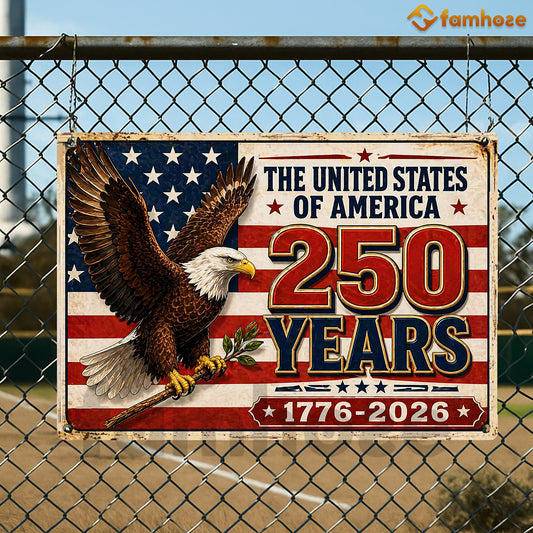 July 4th USA 250 Anniversary Metal Sign, 250 Years The United States Of America Yard Sign, House Decor Independence Day Gift For American Patriot