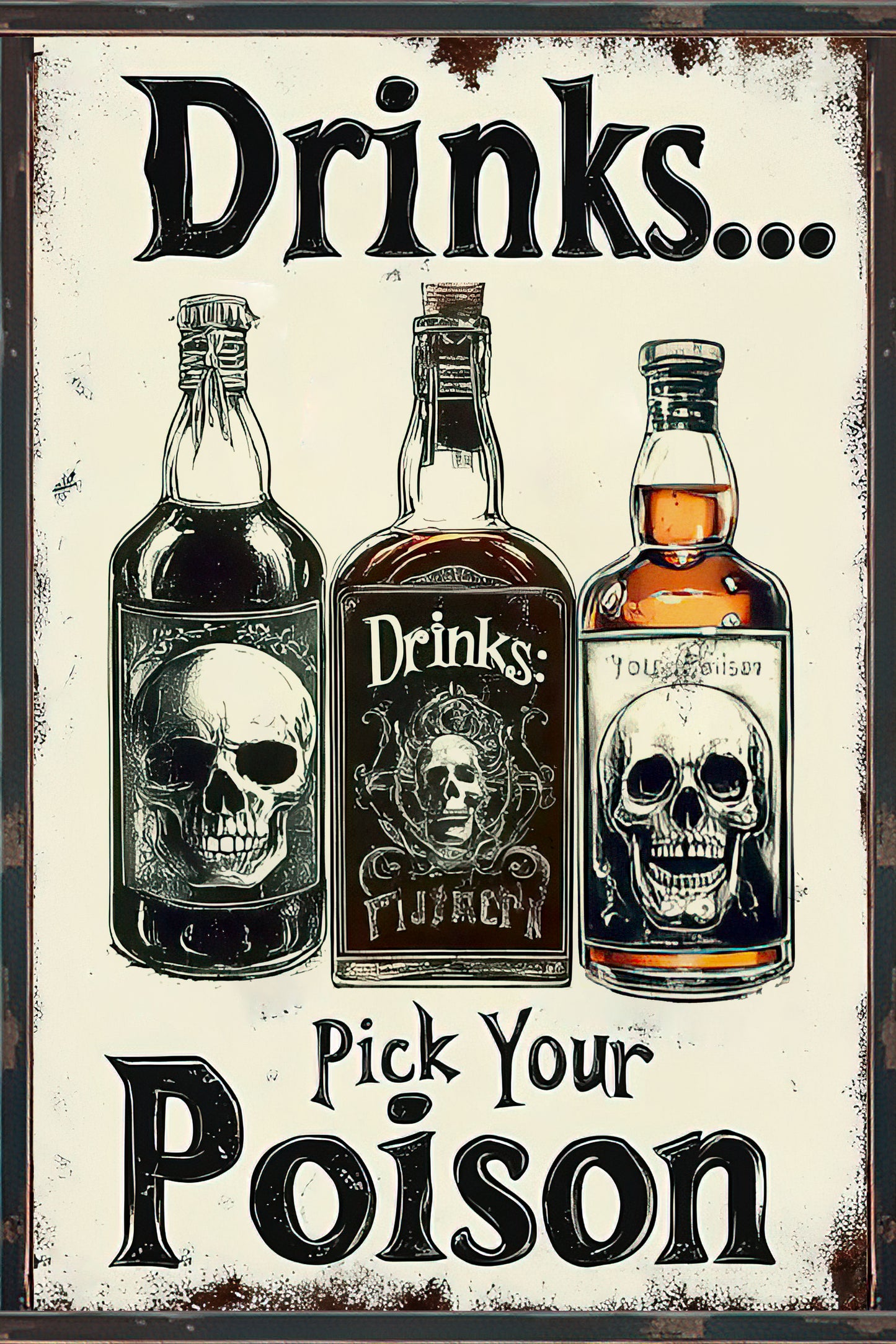 Thanksgiving Metal Sign, Drinks Pick Your Poison, Welcome To The Magical Garden Backyard Sign