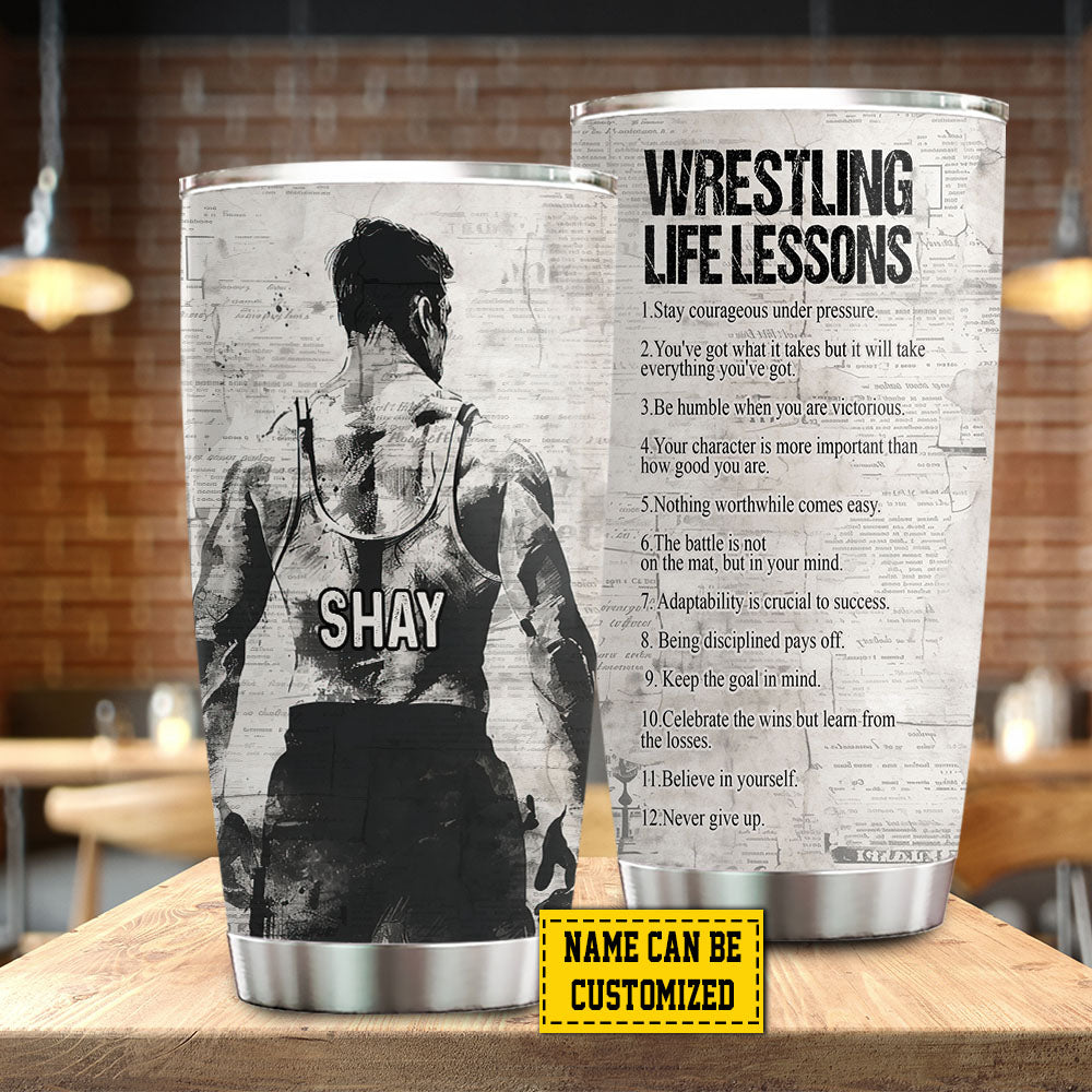 Personalized Wrestling Tumbler, Wrestling Life Lessons, Sports Stainless Steel Tumbler, Travel Mug Tumblers Gift For Wrestling Lovers, Wrestling Boys