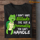 Funny Turtle T-shirt, I Don't Have Attitude I've Got A Personality You Can't Handle Gift For Turtle Lovers, Turtle Owners