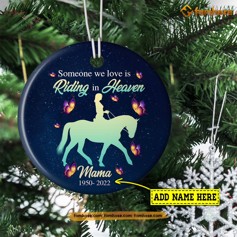 Christmas Horse Riding Ornament, Someone We Love Is Riding In Heaven Gift For Horse Riding Lovers, Personalized Custom Circle Ceramic Ornament