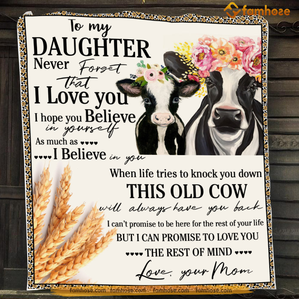 Cow Blanket, Never Forget That I Love You Believe In Yourself Fleece Blanket - Sherpa Blanket Gift For Cow Lover