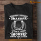 Father's Day Horse T-shirt, Horse Show Grandpa Clean The Boots Hold The Horse, Gift For Horse Lovers, Horse Dad Tees