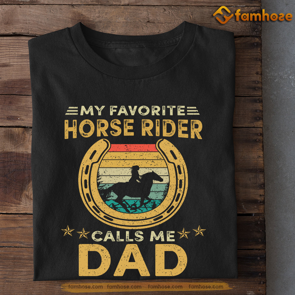 Vintage Father's Day Horse T-shirt, My Favorite Horse Rider Calls Me Dad, Gift For Horse Lovers, Horse Dad Tees