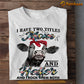 Mother's Day Cow T-shirt, I Have Two Titles Mom And Heifer And I Rock Them Both, Gift For Cow Lovers, Cow Mom, Cow Tees