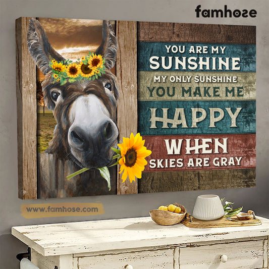 Donkey Poster-Canvas, You Are My Sunshine You Make Me Happy, Donkey Canvas Wall Art, Poster Gift For Donkey Lovers