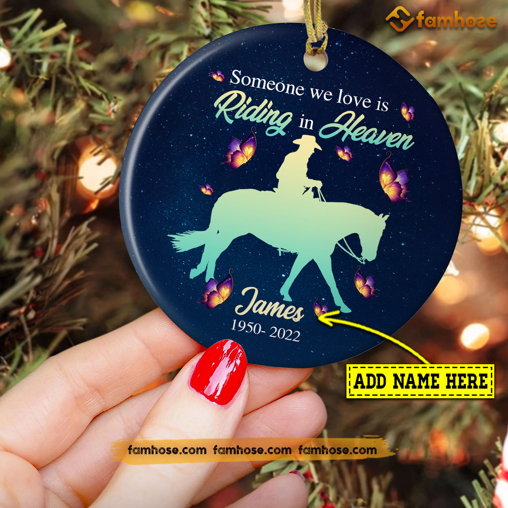 Christmas Horse Riding Ornament, Someone We Love Is Riding In Heaven Gift For Horse Lovers, Personalized Circle Ceramic Ornament