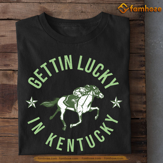 Kentucky Derby Horse T-shirt, Gettin Lucky In Kentucky, Horse Lover Gift, Horse Shirt, Horse Tees