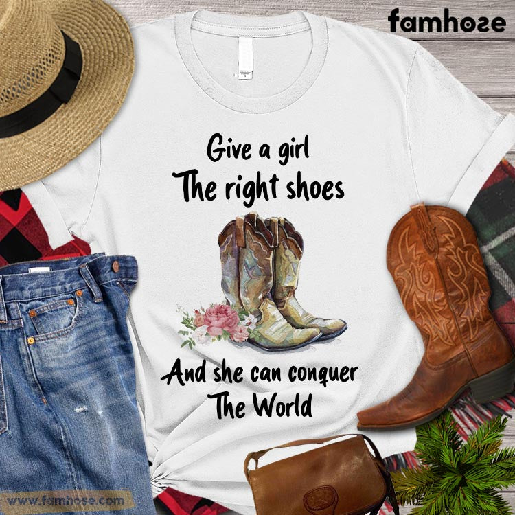 Horse Girl T-shirt, Give A Girl The Right Shoes And She Can