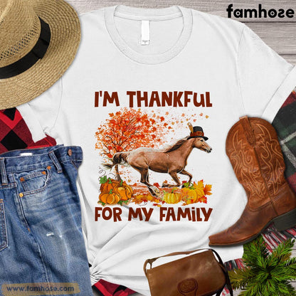 Thanksgiving Horse T-shirt, I'm Thankful For My Family Autumn Leaves Gift For Horse Lovers, Horse Riders, Equestrians