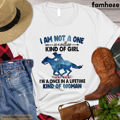 Horse T-shirt, I Am Not A One In A Million Kind Of Girl Gift For Horse Lovers, Horse Riders, Equestrians