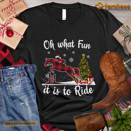 Christmas Horse Jumping T-shirt, Oh What Fun It Is To Ride Christmas Gift For Horse Jumping Lovers, Horse Riders, Equestrians