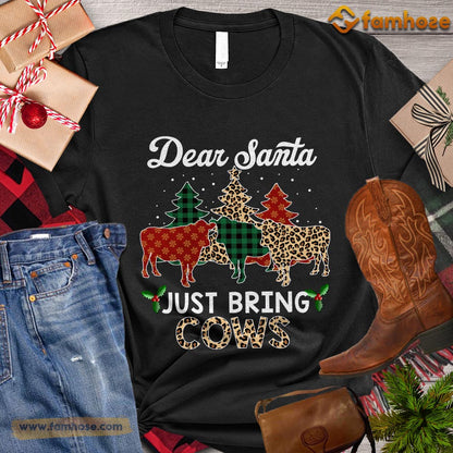 Christmas Cow T-shirt, Dear Santa Just Bring Cows Christmas Tree Cow ELF Leopard Santa Gift For Cow Lovers, Cow Farm, Cow Tees