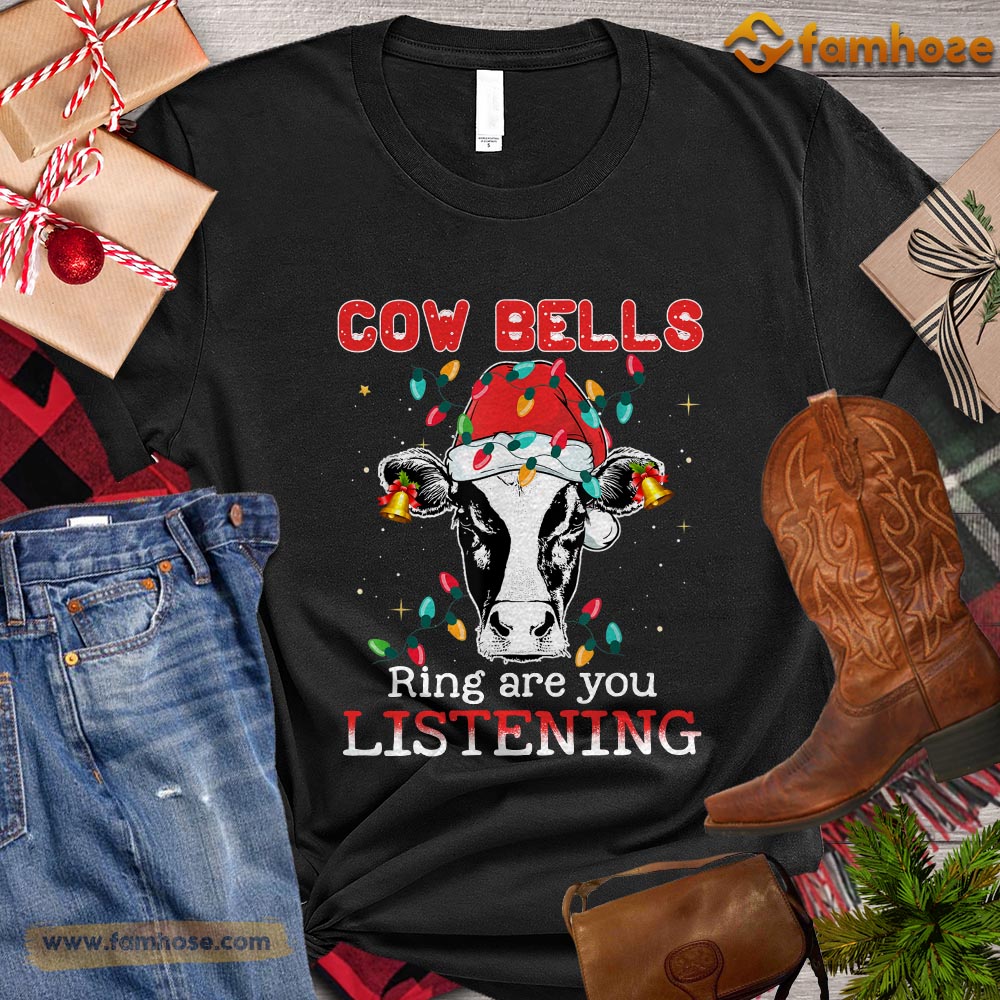 Christmas Cow T-shirt, Cow Bells Ring Are You Listening Christmas Gift For Cow Lovers, Cow Farm, Cow Tees