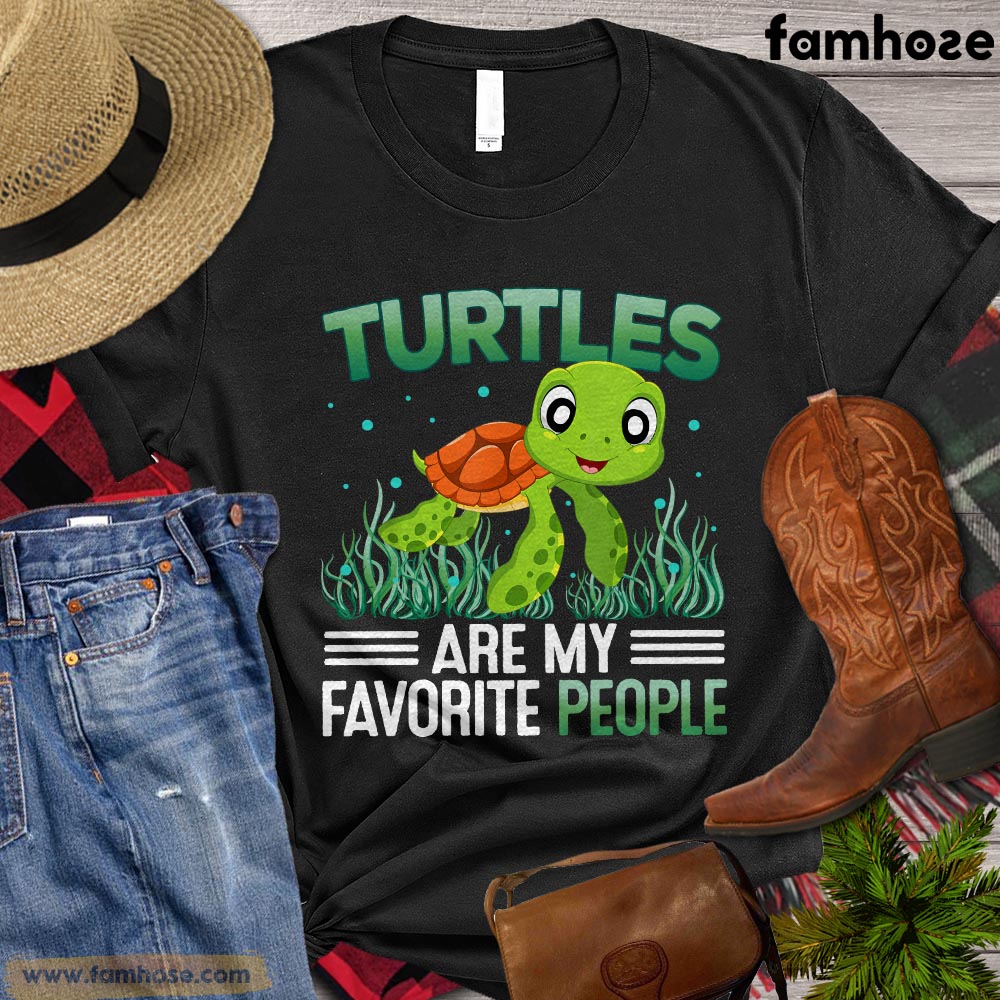 Turtle T-shirt, Turtles Are My Favorite People Gift For Turtle Lovers, Turtle Owners, Turtle Tees