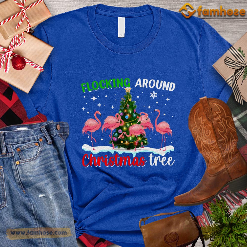 Christmas Flamingo T-shirt, Flocking Around Christmas Tree Christmas Gift For Flamingo Lover, Flamingo Owners, Flamingo Tees