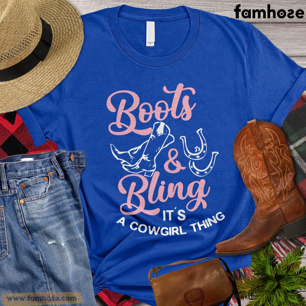Cowgirl T-shirt, Boots Bling It's A Cowgirl Thing Gift For Horse Lovers, Horse Tees