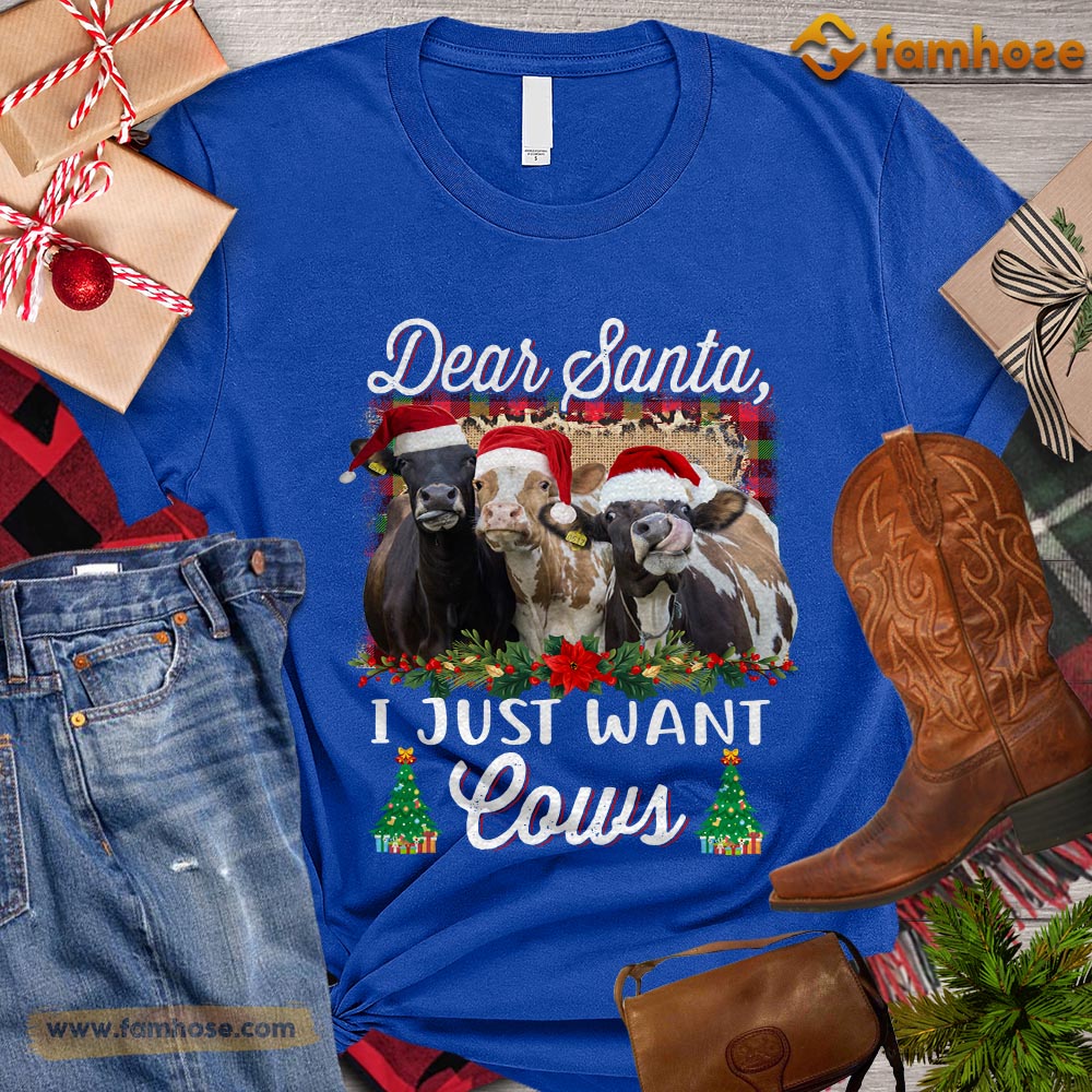 Christmas Cow T-shirt, Dear Santa I Just Want Cows Christmas Gift For Cow Lovers, Cow Farm, Cow Tees