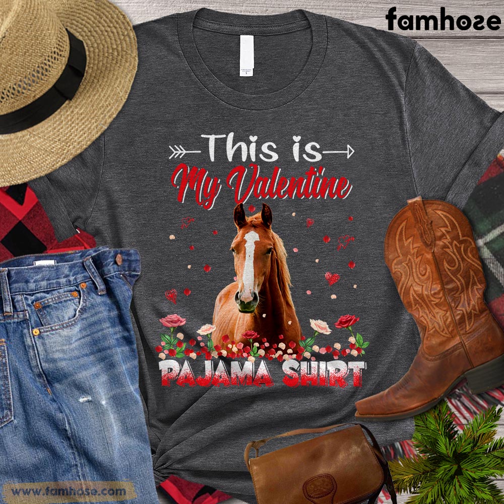 Valentine's Day Horse T-shirt, This Is My Valentine Pajama Shirt Horse Lovers, Horse Riders, Equestrians