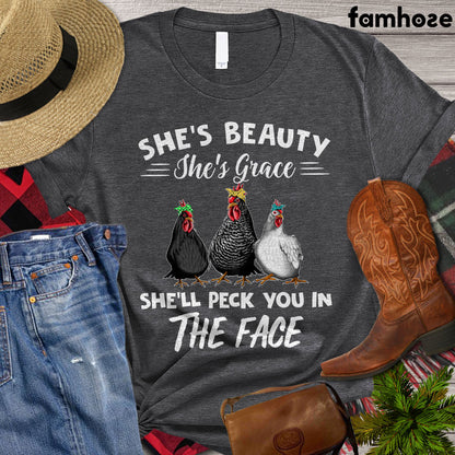 Chicken T-shirt, She's Beauty She's Grace She'll Peck You In The Face, Chicken Lover Shirt, Farming Lover Gift, Farmer Premium T-shirt