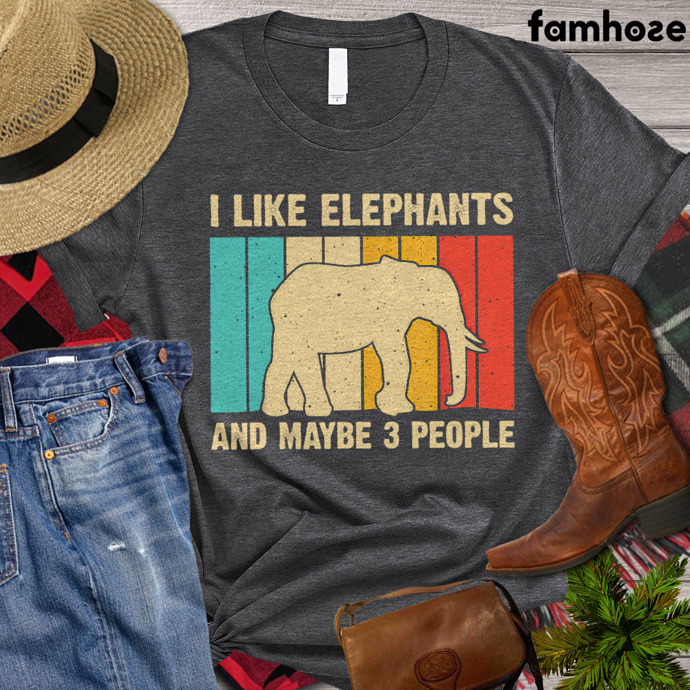 Vintage Elephant T-shirt, I Like Elephants And Maybe 3 People, Elephant Lover Gift, Elephants World, Elephant Nature Park, Premium T-shirt